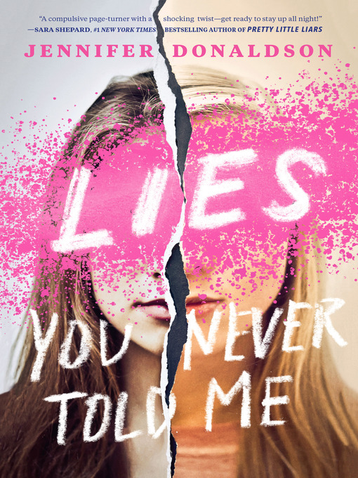 Title details for Lies You Never Told Me by Jennifer Donaldson - Available